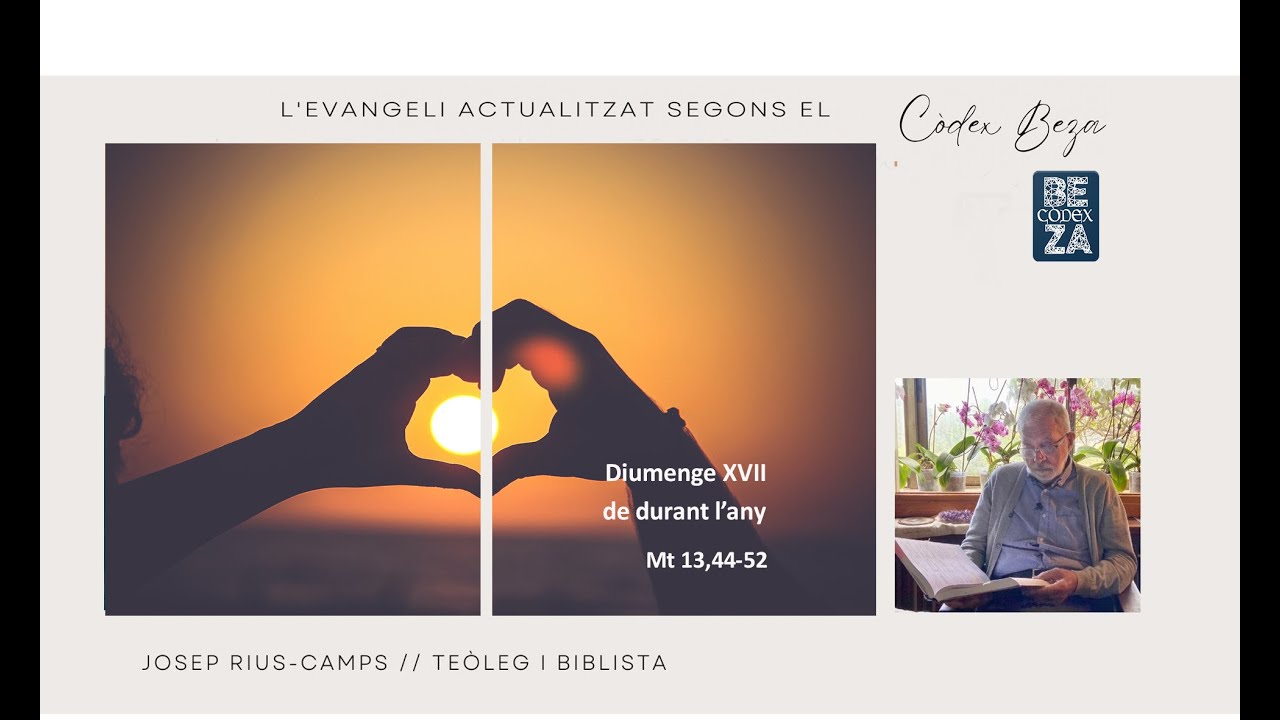 Diumenge XVII de durant l’any // Mt 13,44-52 Códice Beza